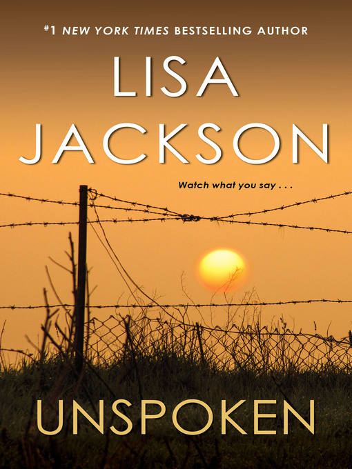 Title details for Unspoken by Lisa Jackson - Available